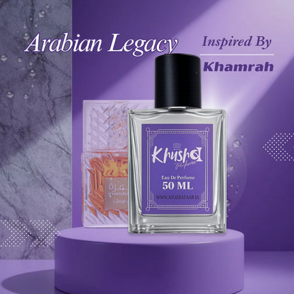 Arabian Lagacy Inspired by Khamr@h